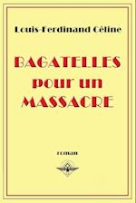 Bagatelles pour un massacre