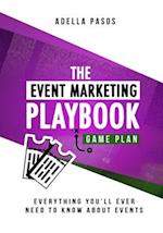 The Event Marketing Playbook - Everything You'll Ever Need to Know About Events