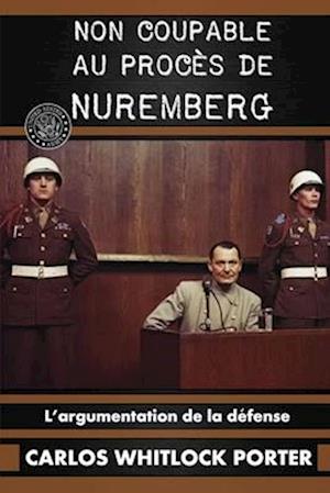 Non coupable au procès de Nuremberg