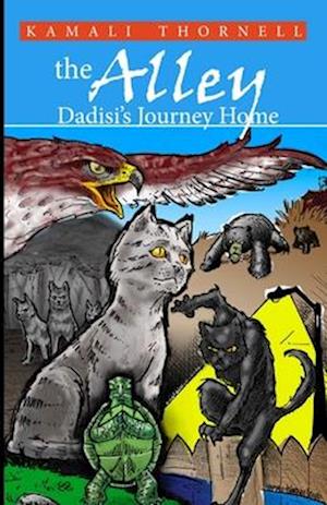 The Alley, Dadisi's Journey Home