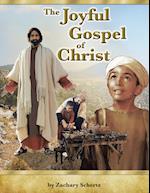 The Joyful Gospel of Christ