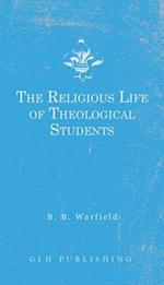 The Religious Life of Theological Students 