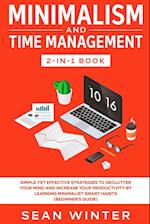 Minimalism and Time Management 2-in-1 Book