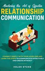 Mastering the Art of Effective Relationship Communication