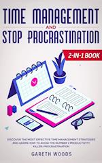 Time Management and Stop Procrastination 2-in-1 Book