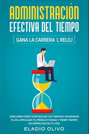 Administración efectiva del tiempo