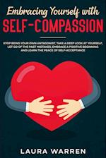 Embracing Yourself with Self-Compassion