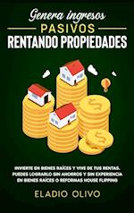 Genera ingresos pasivos rentando propiedades