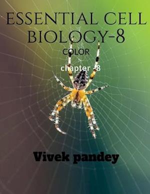 Essential cell biology -8 (COLOR)