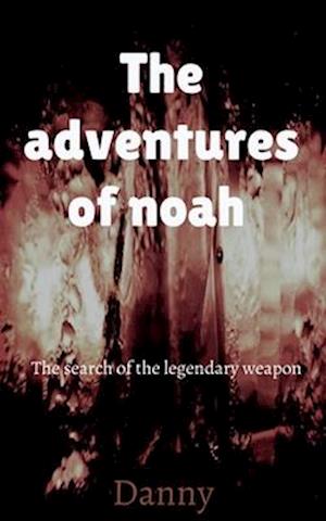 THE adventures of Noah