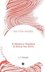 A Modern Tomboy  A Story for Girls