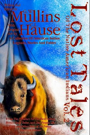 Lost Tales Of The Native American Indians Vol. 2