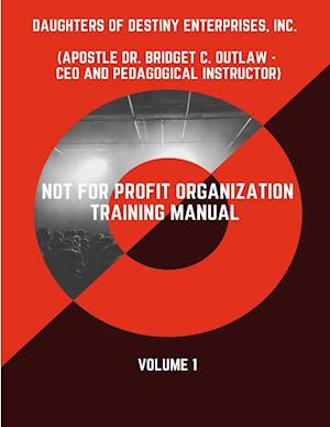 Not For Profit Organization Training Manual - Volume 1