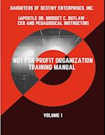 Not For Profit Organization Training Manual - Volume 1 