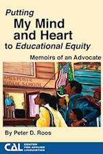 Putting my Mind and Heart to Educational Equity