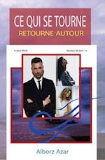 CE QUI VA AUTOUR REVIENT RETOUR AUTOUR