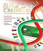 Su crédito define su credibilidad