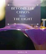 Beyond the Chaos