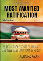 Most Awaited Ratification by The Supreme Court of India of Andrews Ganj Land Scam by HUDCO