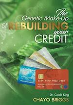 The Genetic Make Of -Up Rebuilding Your Credit