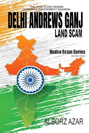 Delhi Andrews Ganj Land Scam