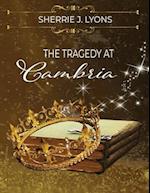 THE TRAGEDY AT CAMBRIA 