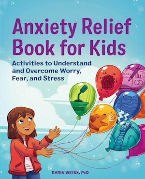 Anxiety Relief Activities for Kids