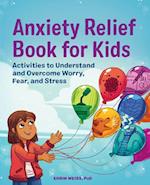 Anxiety Relief Activities for Kids