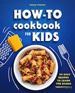 How-To Cookbook for Kids