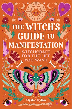 The Witch's Guide to Manifestation