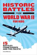 Historic Battles from World War II for Kids