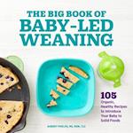 The Big Book of Baby Led Weaning