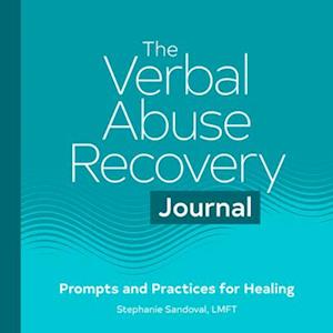 The Verbal Abuse Recovery Journal