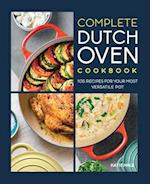 The Complete Dutch Oven Cookbook