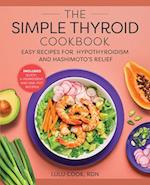 The Simple Thyroid Cookbook