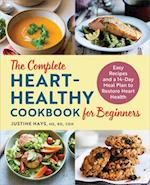 The Complete Heart-Healthy Cookbook for Beginners