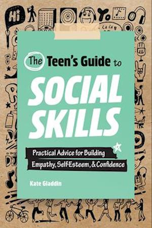 The Teen's Guide to Social Skills