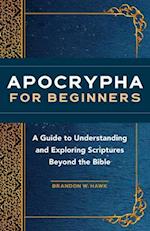 Apocrypha for Beginners