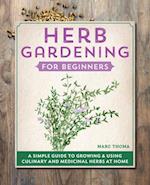 Herb Gardening for Beginners