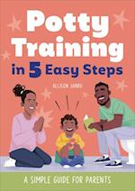 Potty Training in 5 Easy Steps