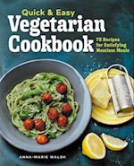 Quick & Easy Vegetarian Cookbook