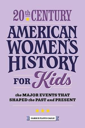 20th Century American Women's History for Kids