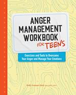 Anger Management Workbook for Teens