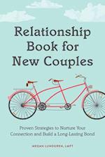 The Relationship Book for Newly Committed Couples