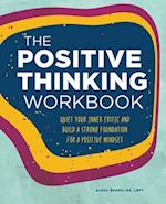 The Positive Thinking Workbook
