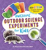 Awesome Outdoor Science Experiments for Kids