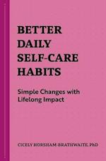 Better Daily Self-Care Habits