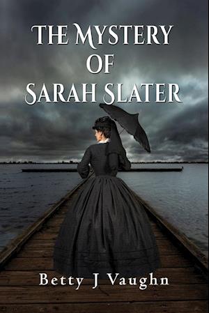 The Mystery of Sarah Slater