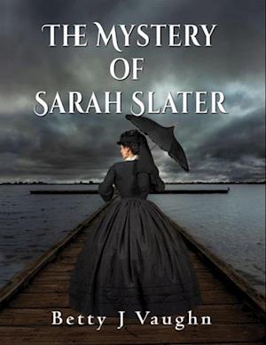 Mystery of Sarah Slater