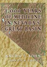 1000 Years of Medicine in the Great Basin 